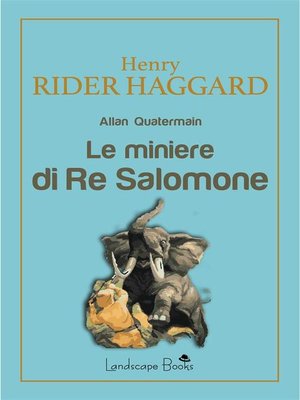 cover image of Le miniere di Re Salomone